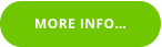 MORE INFO…