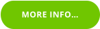 MORE INFO…